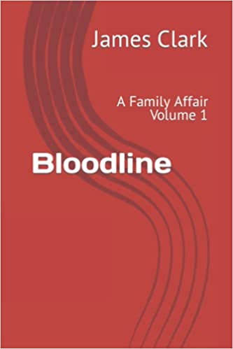 Bloodline A Family Affair Volume 1